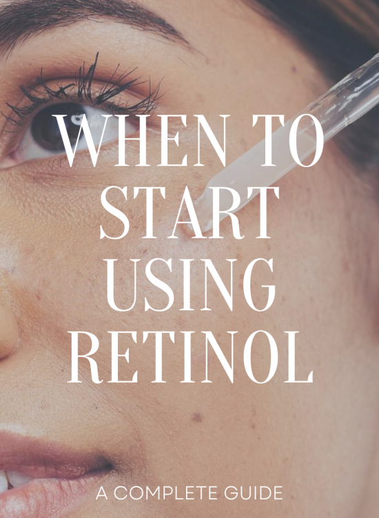 When to Start Using Retinol