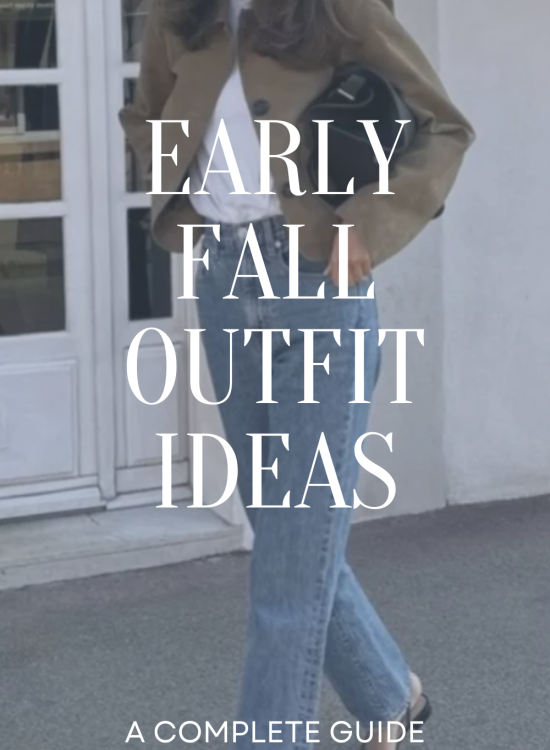 Early Fall Outfit Ideas