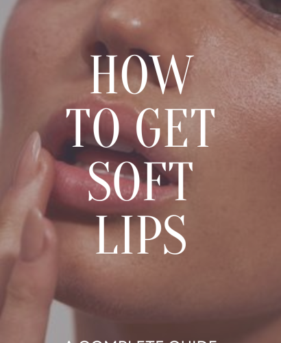 How to Get Soft Lips