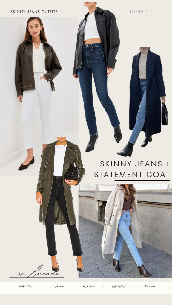 Skinny Jeans and a Statement Coat