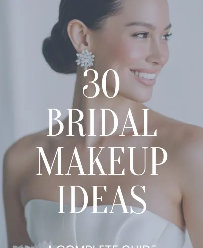 30 Bridal Makeup Ideas