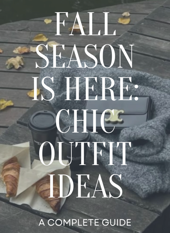 Chic Autumn Outfit Ideas