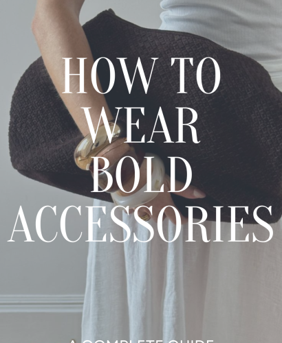How to Wear Bold Accessories