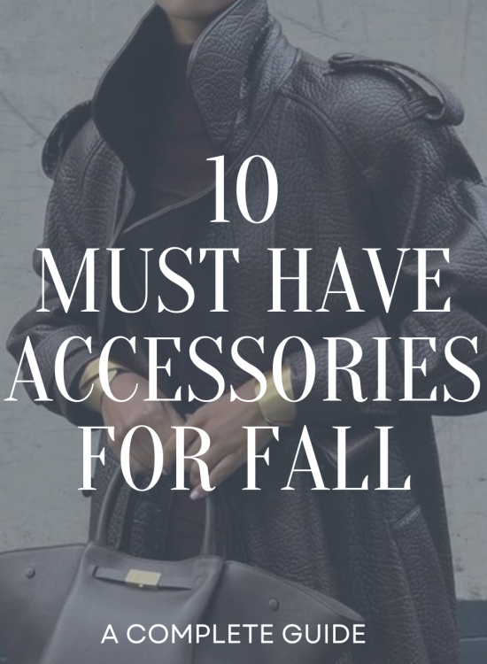 Must-Have Accessories For Fall
