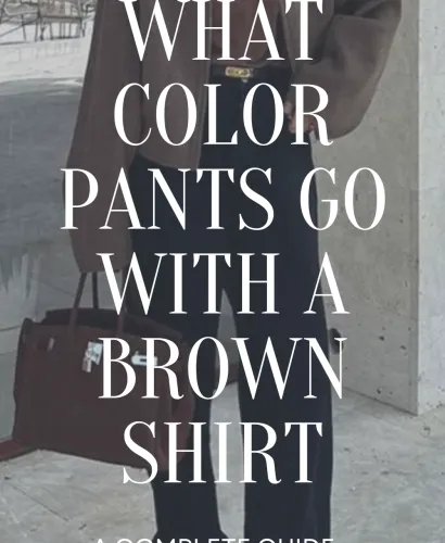 What Color Pants Go With A Brown Shirt