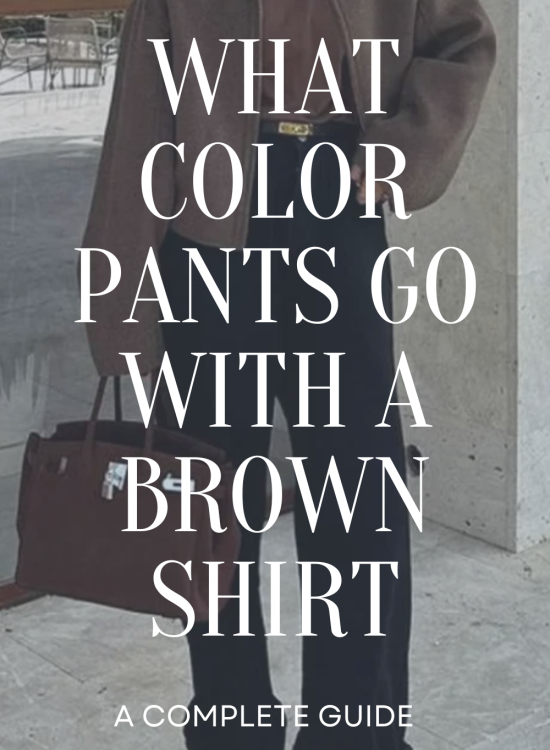 What Color Pants Go With A Brown Shirt