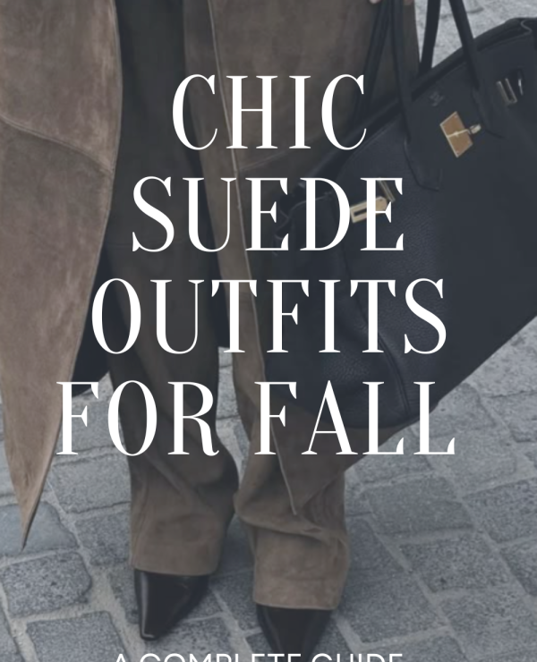 Chic Suede Outfits for Fall