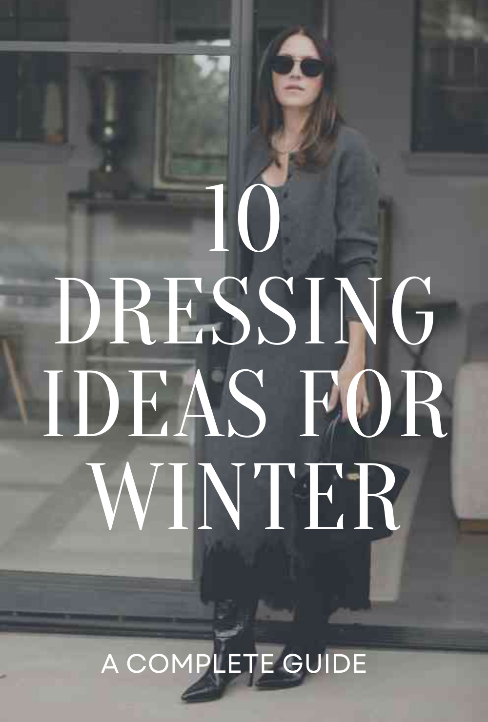 Dressing Ideas For Winter