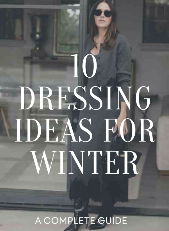 Dressing Ideas For Winter