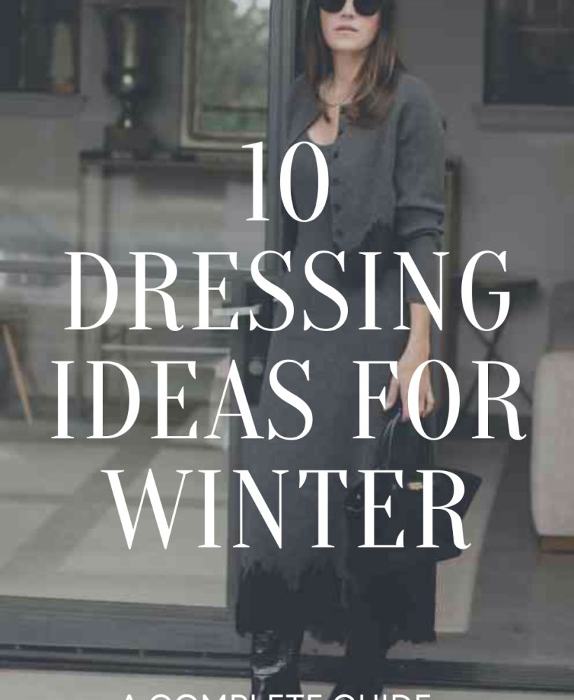 Dressing Ideas For Winter