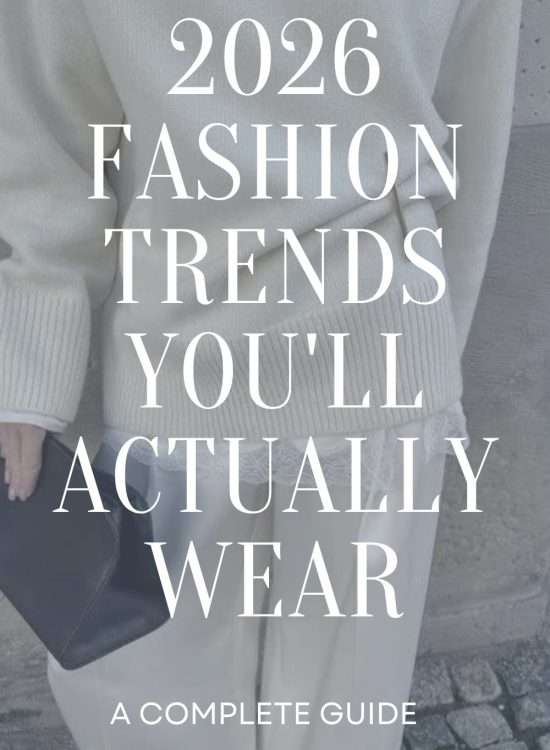 2026 Fashion trends you'll actually wear