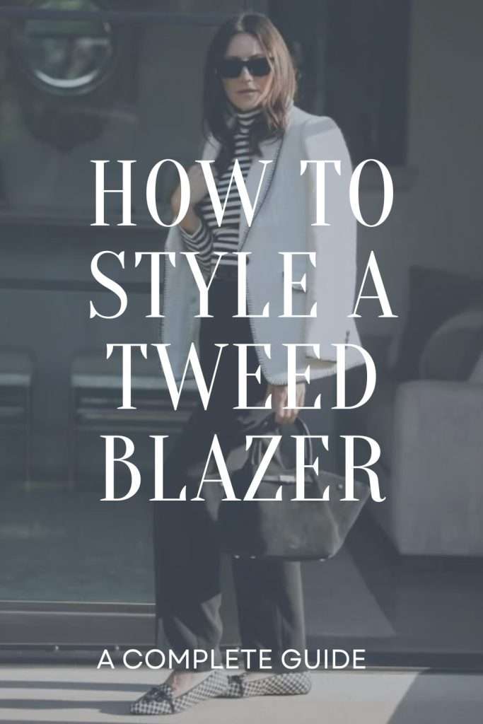 How To Style Tweed Blazer