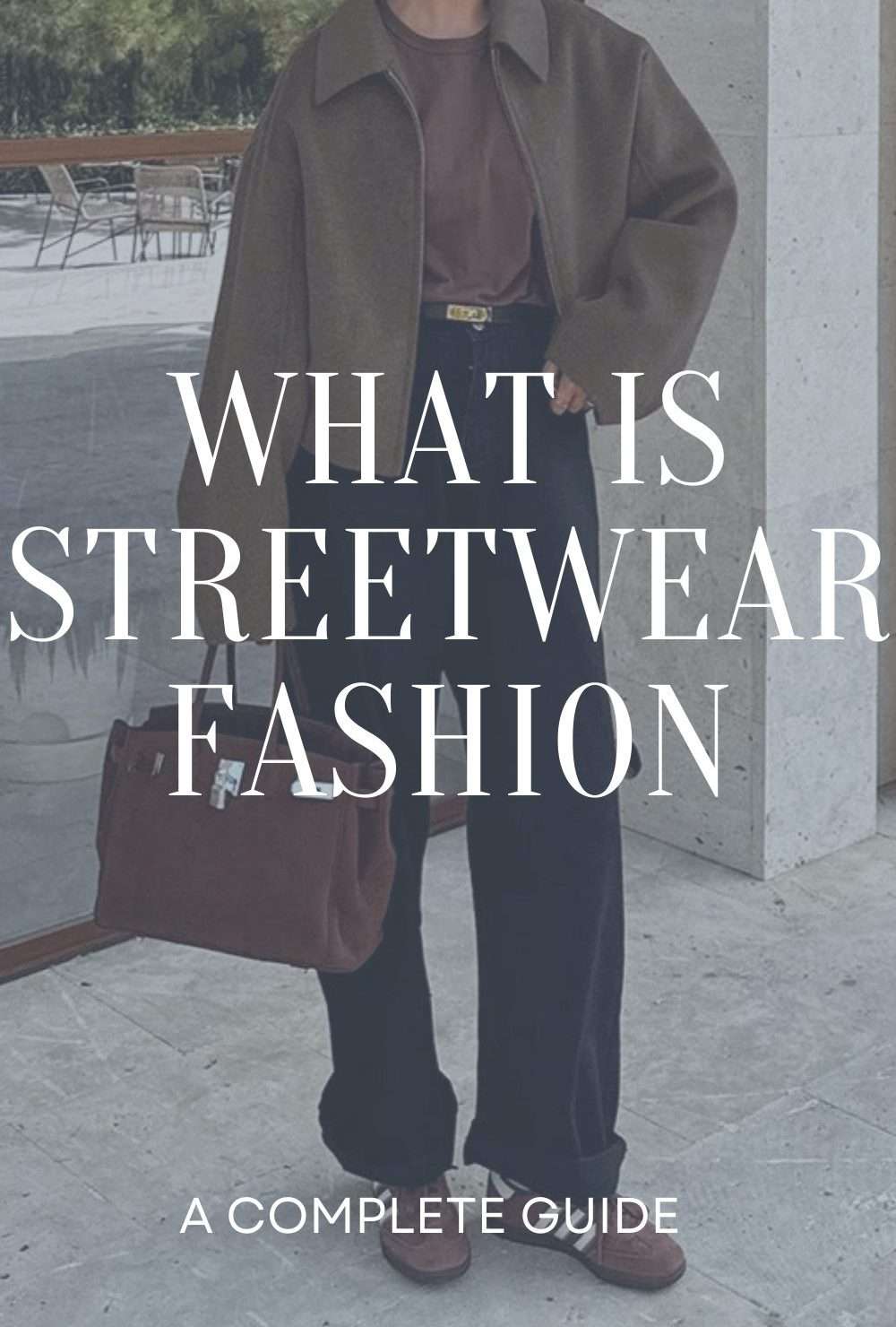 What Is Streetwear Fashion