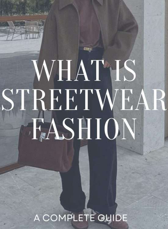 What Is Streetwear Fashion