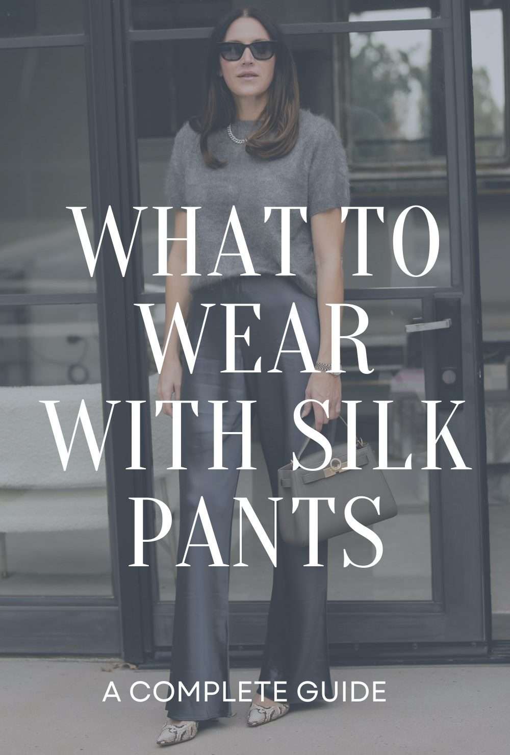 What To Wear With Silk Pants