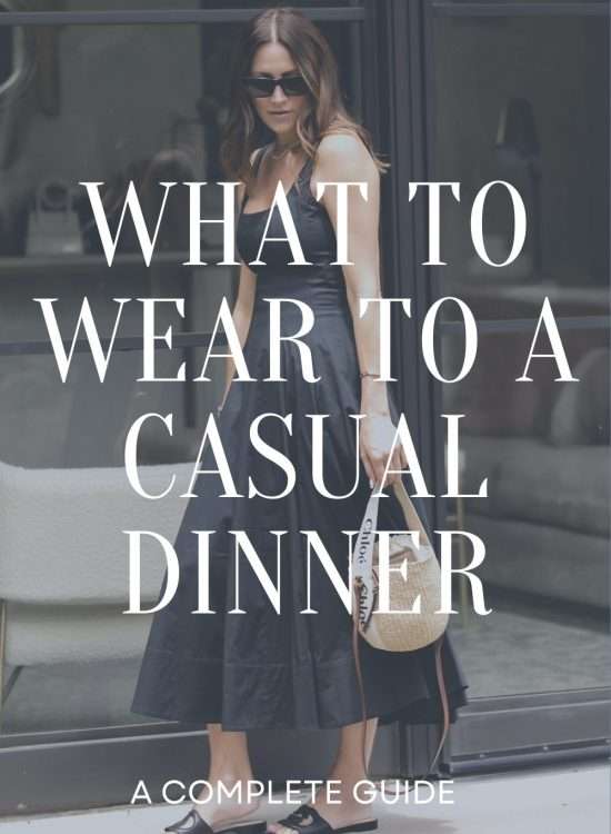 WHAT TO WEAR TO A CASUAL DINNER