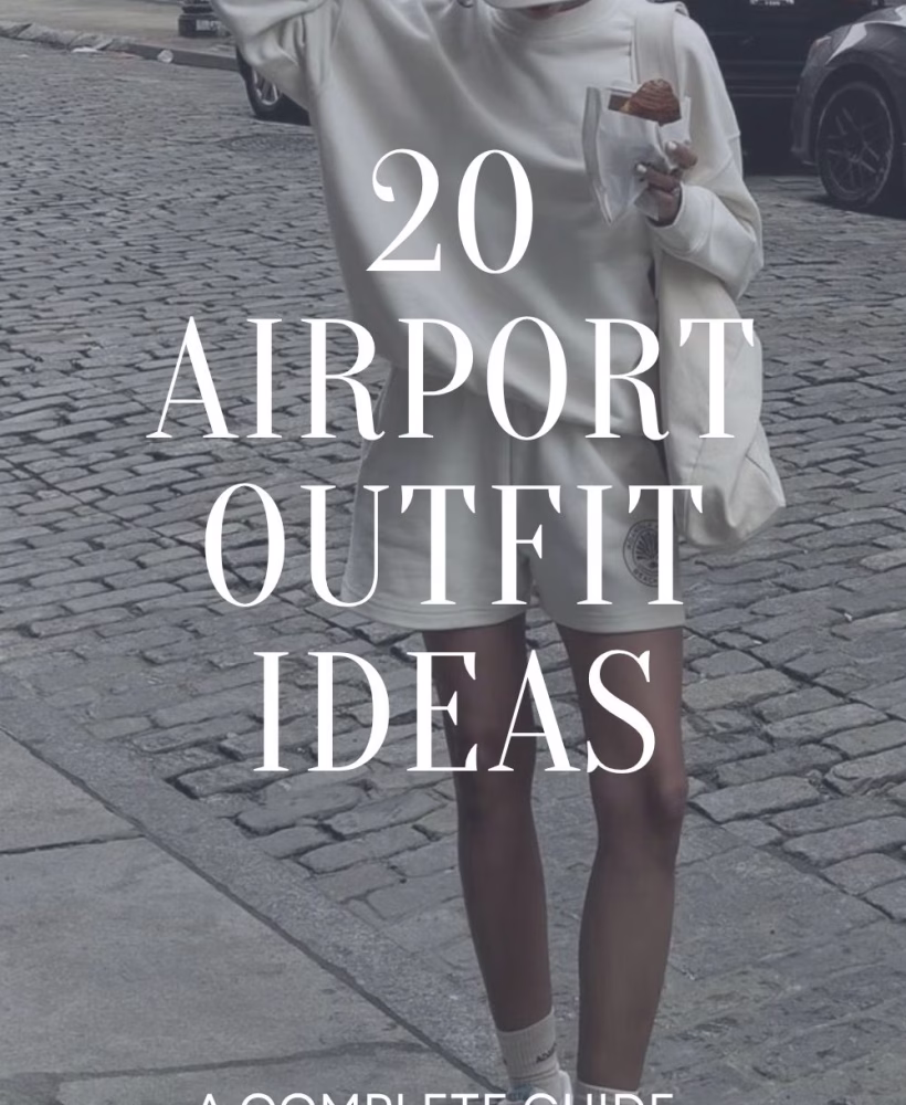 20 Airport Outfit Ideas
