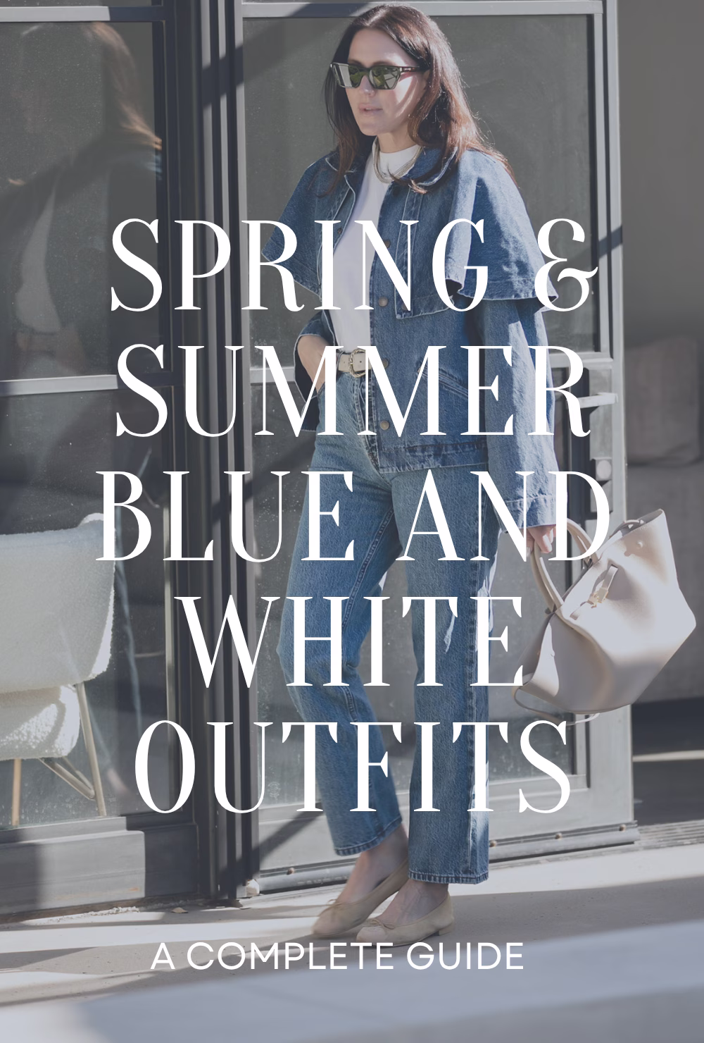 Spring & Summer Blue and White Outfits