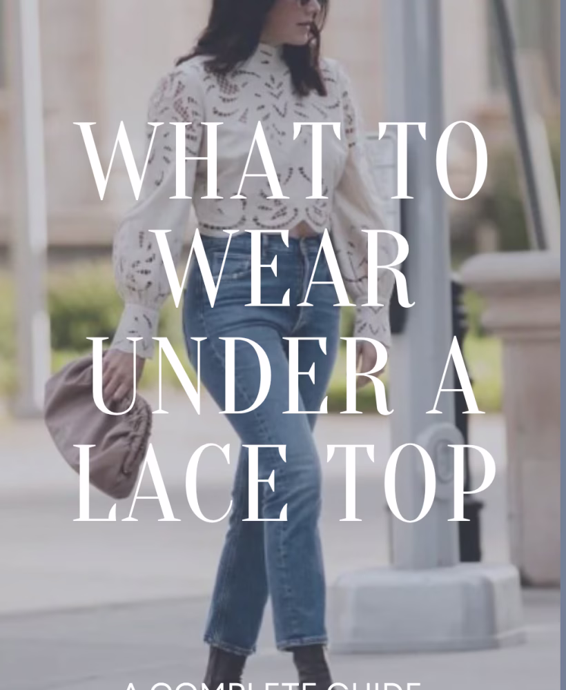 What To Wear Under Lace Top