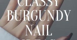 Classy Burgundy Nails